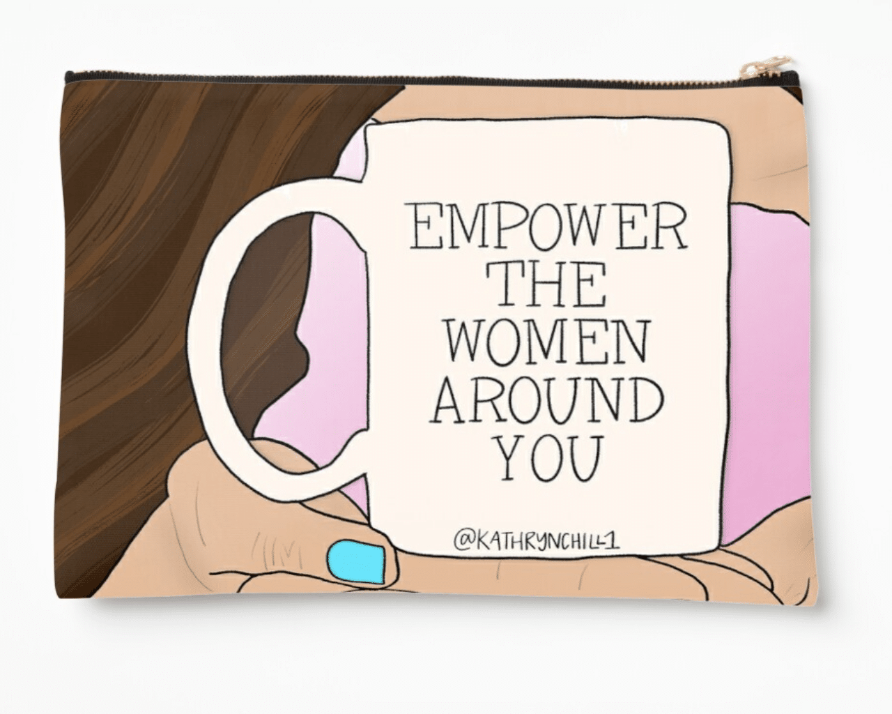 Empower The Women Around You - Kathryn Chill